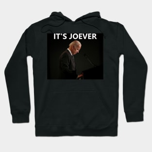 It's Joever... Hoodie